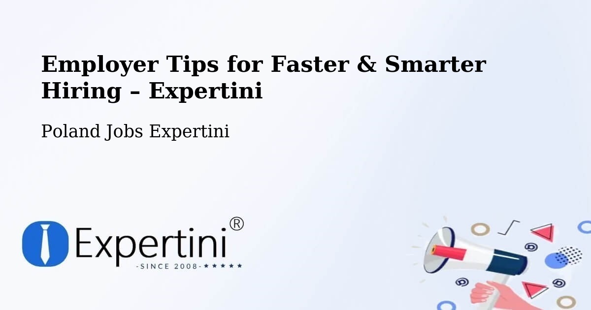 Employer Tips for Hiring & Recruitment – Gdańsk - Gdańsk, Poland Jobs Expertini