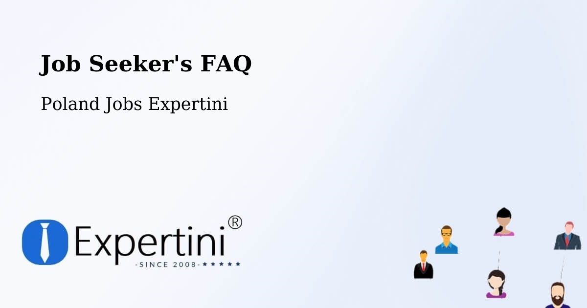 Job Seeker FAQ – Gdańsk - Poland Jobs Expertini